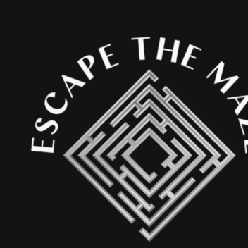 Escape the Maze