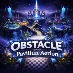 [UPDATE + FREE VIP] Aerion Obstacle Pavilion