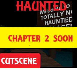 [STARTER CUTSCENE] HAUNTED 💀 icon