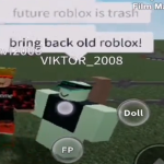 i do not like old roblox