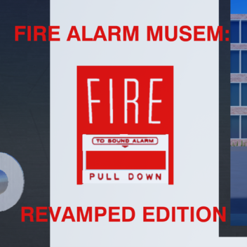 Fire Alarm Museum: Revamped