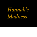 Hannah's Madness
