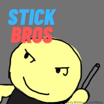 Stick Bros!