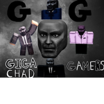 The Gigachad Gamers