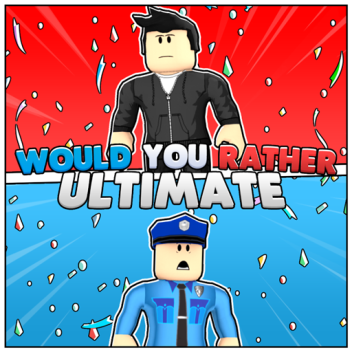 🎉Would You Rather Ultimate! 🤔
