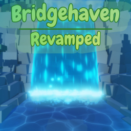 Bridgehaven : Revamped