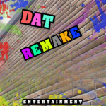 Dat Remake Entertainment