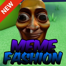 MEME FASHION [🔊UPD]