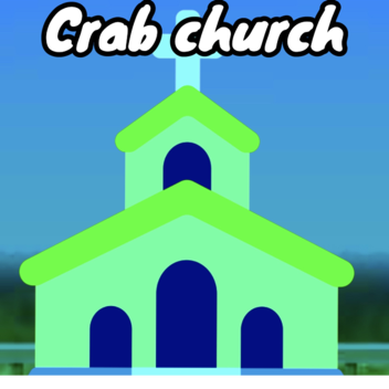 crab church [Update 4]