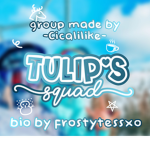 Tulip's Squad
