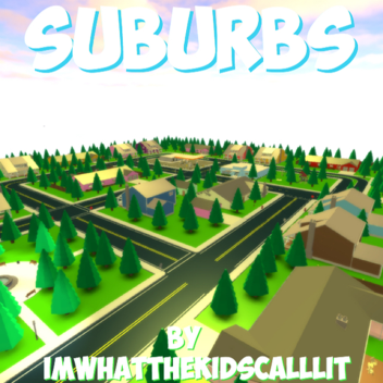 Suburbs