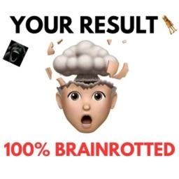 [🧠] How BRAINROTTED Is Your Brain?