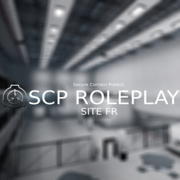 SCP Roleplay :SITE FR ( Pre-Alpha)