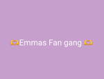 Emmas Fan gang