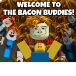 The Bacon Buddies Group