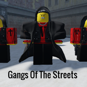 Gangs Of The Streets