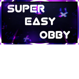 Super Easy Obby (99% fail)