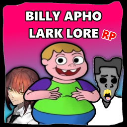 Billy Apho Lark World RP
