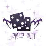 DICED OUT!