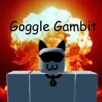 Goggle Gambit (Inspire 2025)