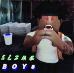 SLIME BOYZs