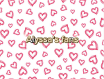 Alyssa’s fans