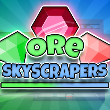 Ore Skyscrapers Beta