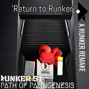 Runker 51 - Path of Palingenesis