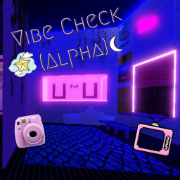 Vibe Check (Alpha) Old