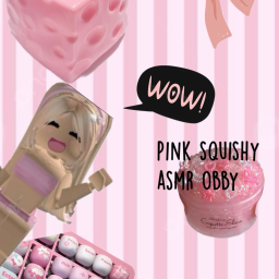 Pink squishy ASMR obby