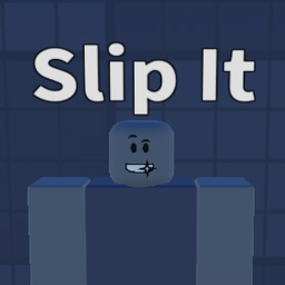 Slip It