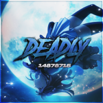 † Deadly