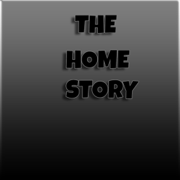 the Home story