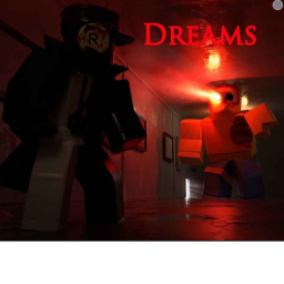 Dreams