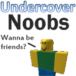 The Undercover Noobs