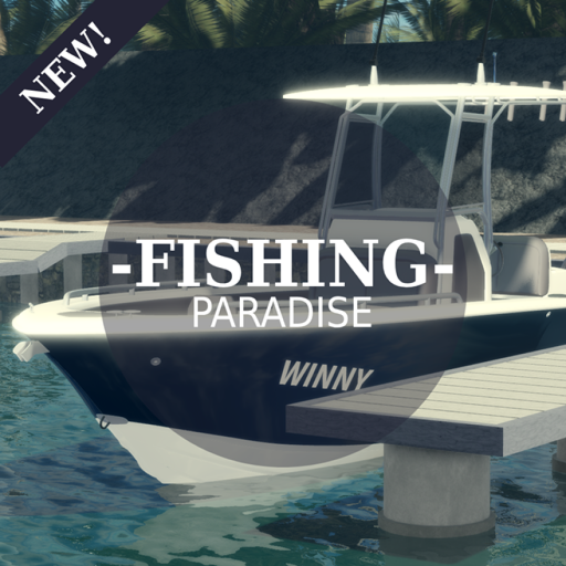 - FISHING PARADISE - 