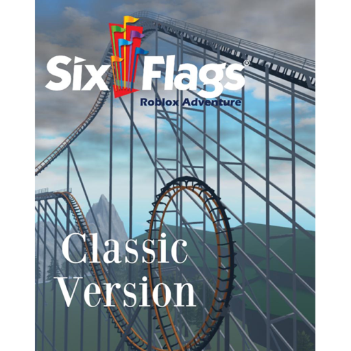 Six Flags Roblox Adventure, Classic Version