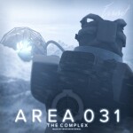 AREA - 031 "THE COMPLEX"