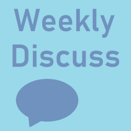 Weekly Discuss