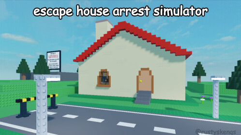 escape house arrest simulator