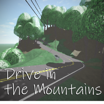Drive in the mountains