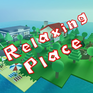 Relaxing Place