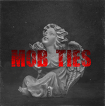 MOB TIES V2