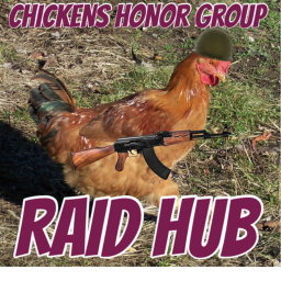 Chickens Honor Group Raid Hub