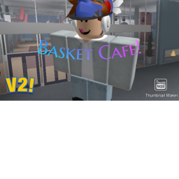 🍩💼Work At Basket Cafe V2!