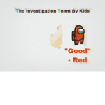 The Investigation Team By Kids (TITBK)