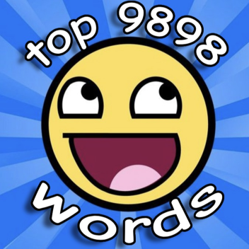 top 9898 words