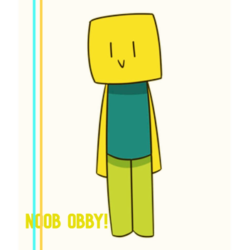 The Noob Obby!