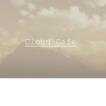 Cloud Cafe.