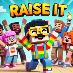 Raise it!